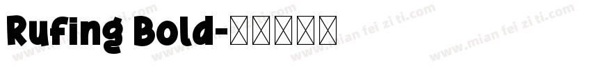 Rufing Bold字体转换